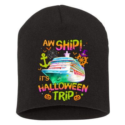 Its Halloween Trip Family Cruise Matching Team Short Acrylic Beanie