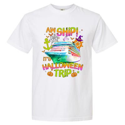 Its Halloween Trip Family Cruise Matching Team Garment-Dyed Heavyweight T-Shirt