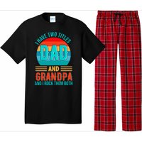 I Have Two Titles Dad And Grandpa I Rock Them Both Sunset Pajama Set