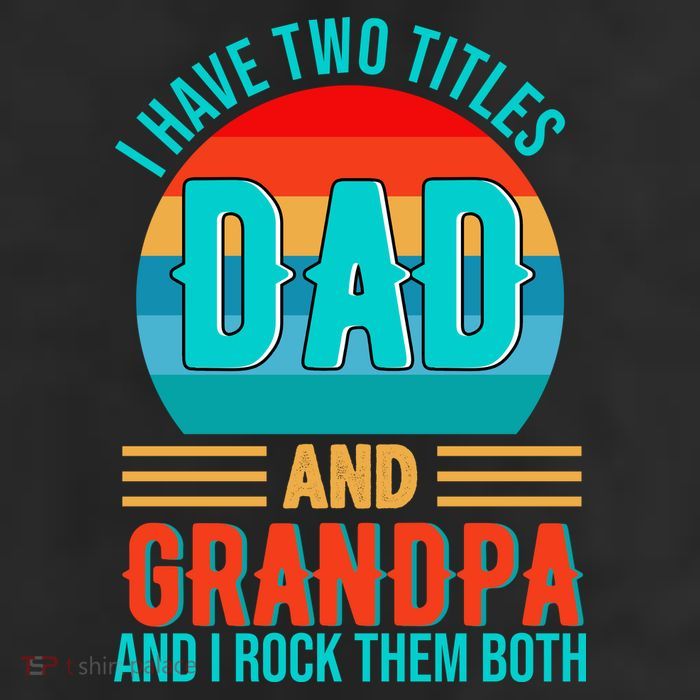 I Have Two Titles Dad And Grandpa I Rock Them Both Sunset Trucker Hat