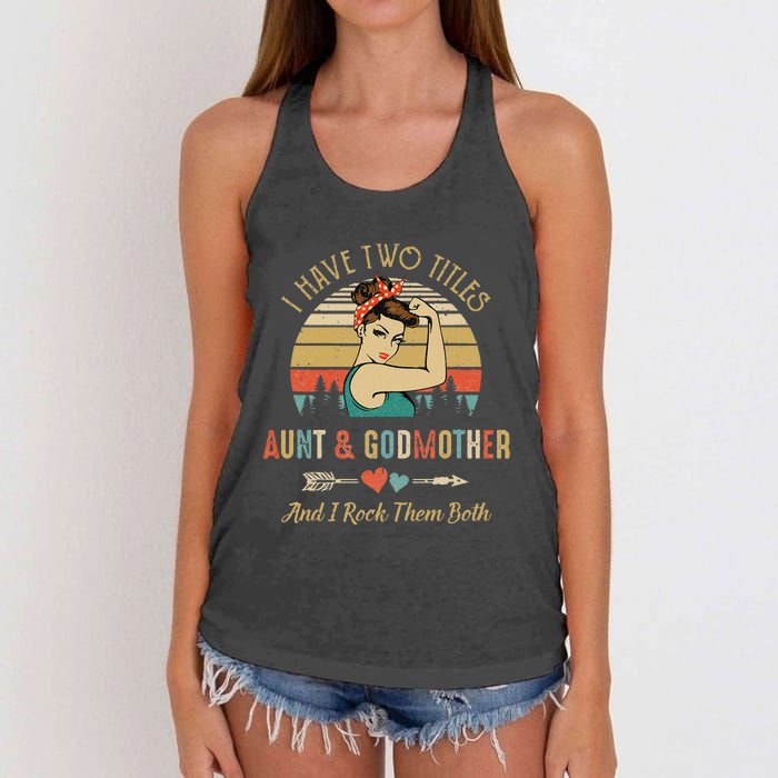 I Have Two Titles Aunt & Godmother Mother'S Day Women's Knotted Racerback Tank