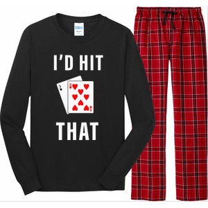 Id Hit That Funny BlackJack Gambling Tee Long Sleeve Pajama Set