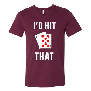 Id Hit That Funny BlackJack Gambling Tee V-Neck T-Shirt