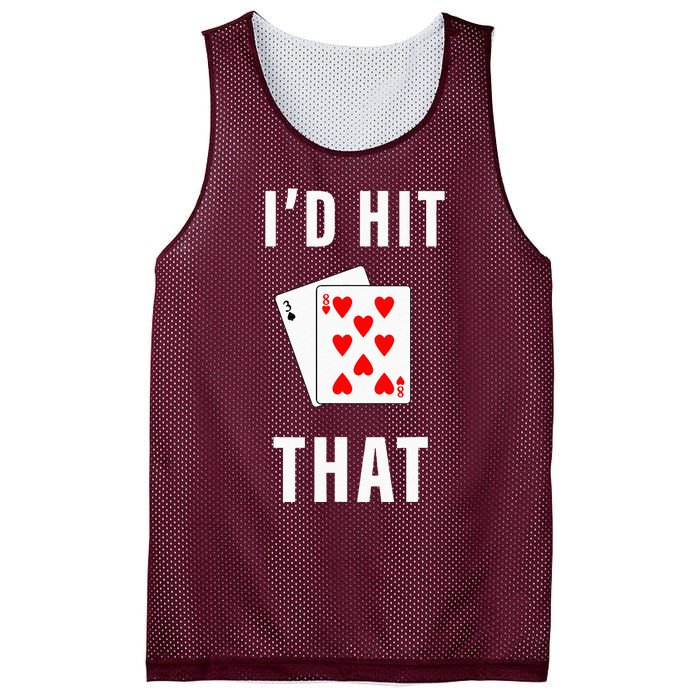 Id Hit That Funny BlackJack Gambling Tee Mesh Reversible Basketball Jersey Tank