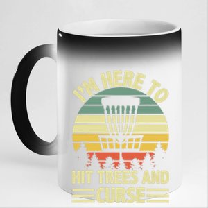 I'm Here To Hit Trees And Curse Funny Disc Golf Frisbee 11oz Black Color Changing Mug