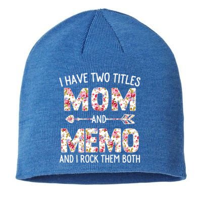 I Have Two Titles Mom And Memo Floral Cute Mothers Day Gift Sustainable Beanie