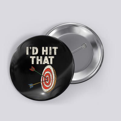 ID Hit That Bow Arrow Shooting Sport Archery Archer Button