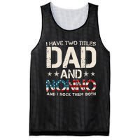 I Have Two Titles Dad And Nonno Us Flag FatherS Day Mesh Reversible Basketball Jersey Tank