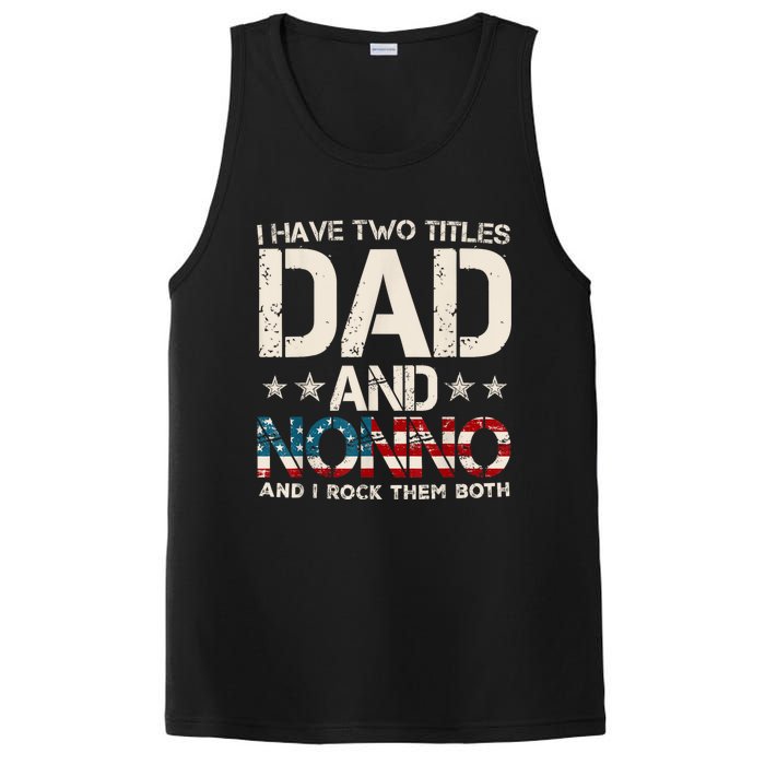 I Have Two Titles Dad And Nonno Us Flag FatherS Day PosiCharge Competitor Tank