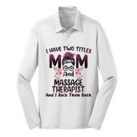 I Have Two Titles Mom & Massage Therapist Floral Mothers day Silk Touch Performance Long Sleeve Polo