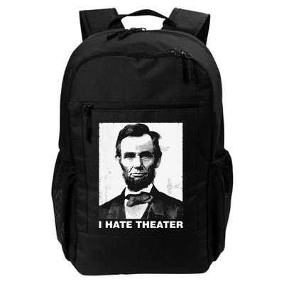 I Hate Theater Abraham Abe Lincoln Funny President Meme Backpack