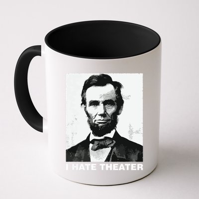 I Hate Theater Abraham Abe Lincoln Funny President Meme Mug