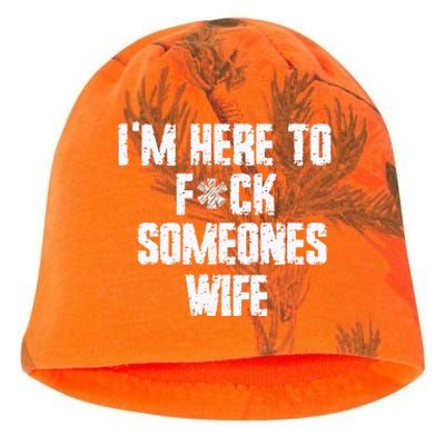 IM Here To Fuck Someones Wife Funny Family Kati - Camo Knit Beanie