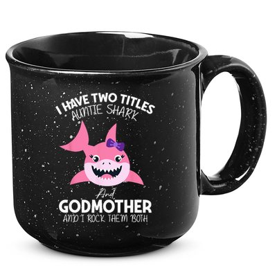 I Have Two Title Auntie Shark And Godmother I Rock Them Both 15oz Campfire Ceramic Mug