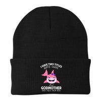 I Have Two Title Auntie Shark And Godmother I Rock Them Both Beanie