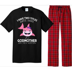 I Have Two Title Auntie Shark And Godmother I Rock Them Both Pajama Set