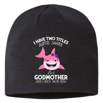 I Have Two Title Auntie Shark And Godmother I Rock Them Both Sustainable Beanie