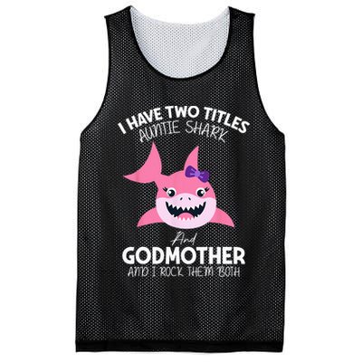 I Have Two Title Auntie Shark And Godmother I Rock Them Both Mesh Reversible Basketball Jersey Tank