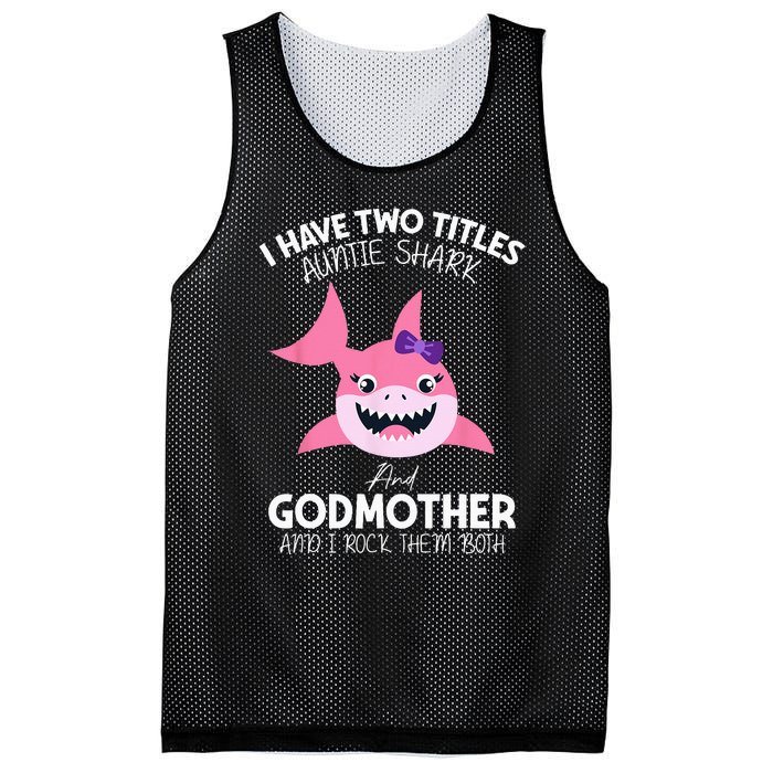 I Have Two Title Auntie Shark And Godmother I Rock Them Both Mesh Reversible Basketball Jersey Tank