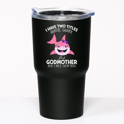 I Have Two Title Auntie Shark And Godmother I Rock Them Both Tumbler