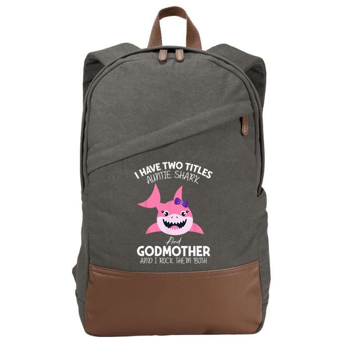 I Have Two Title Auntie Shark And Godmother I Rock Them Both Cotton Canvas Backpack