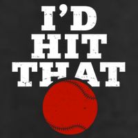 I'd Hit That Baseball Lover Funny Cool Comfort Performance Bucket Hat