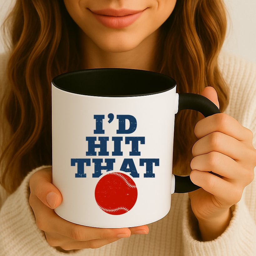 I'd Hit That Baseball Lover Funny Mug
