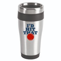 I'd Hit That Baseball Lover Funny 16oz Travel Tumbler