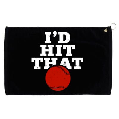 I'd Hit That Baseball Lover Funny Grommeted Golf Towel