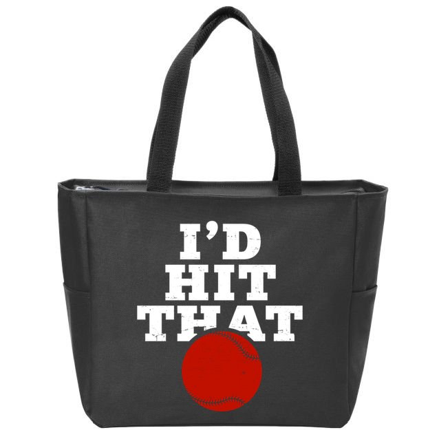 I'd Hit That Baseball Lover Funny Zip Tote Bag