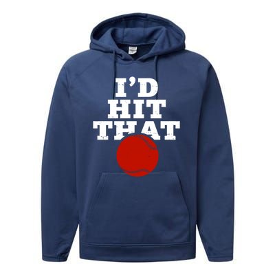 I'd Hit That Baseball Lover Funny Performance Fleece Hoodie