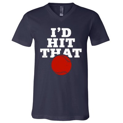 I'd Hit That Baseball Lover Funny V-Neck T-Shirt