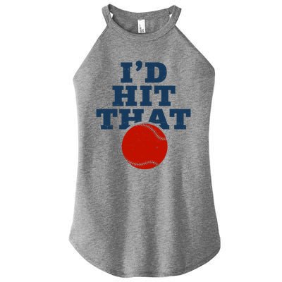 I'd Hit That Baseball Lover Funny Women’s Perfect Tri Rocker Tank