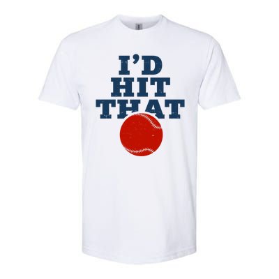 I'd Hit That Baseball Lover Funny Softstyle CVC T-Shirt