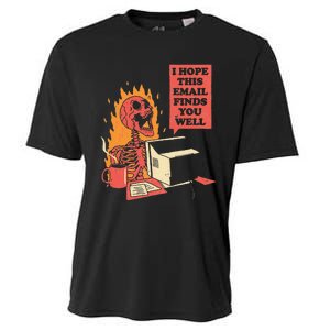 I Hope This Email Find You Well Fire Burn Skeleton Halloween Cooling Performance Crew T-Shirt