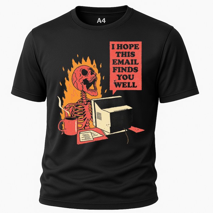 I Hope This Email Find You Well Fire Burn Skeleton Halloween Cooling Performance Crew T-Shirt