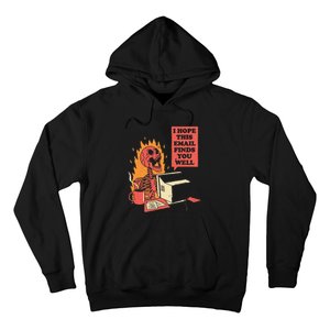 I Hope This Email Find You Well Fire Burn Skeleton Halloween Hoodie