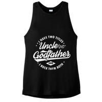 I Have Two Titles Uncle and Godfather and I Rock Them Both Ladies PosiCharge Tri-Blend Wicking Tank