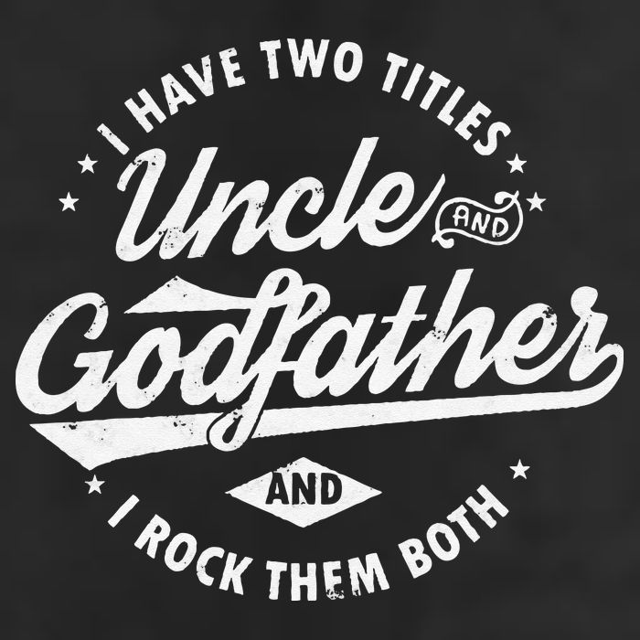 I Have Two Titles Uncle and Godfather and I Rock Them Both Cool Comfort Performance Bucket Hat