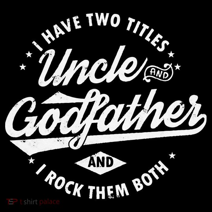 I Have Two Titles Uncle and Godfather and I Rock Them Both Sweatshirt
