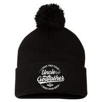 I Have Two Titles Uncle and Godfather and I Rock Them Both Pom Pom 12in Knit Beanie