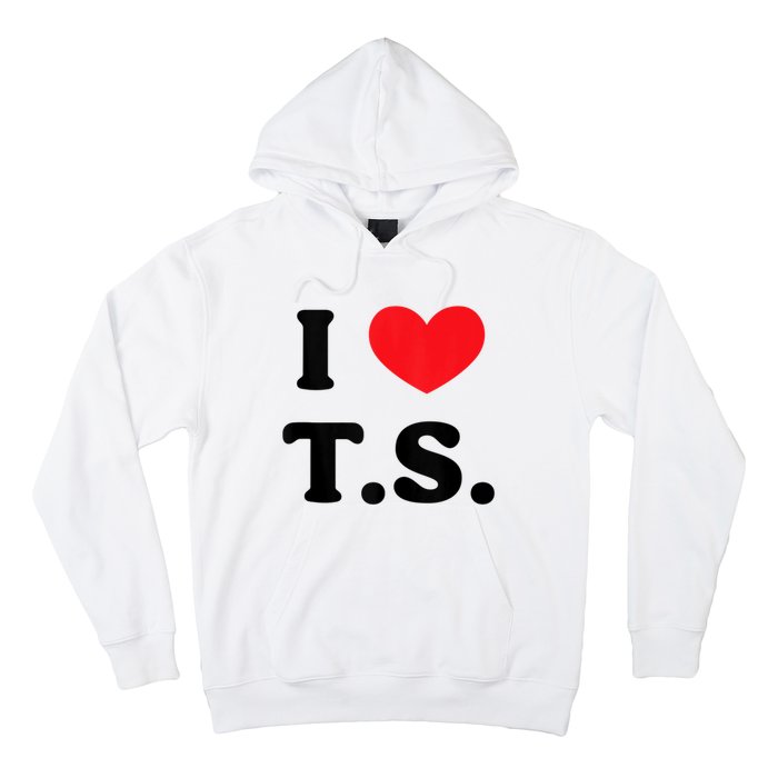 I Heart TS Hoodie