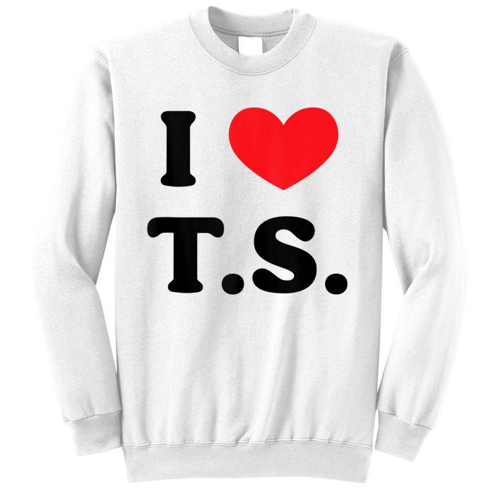 I Heart TS Sweatshirt