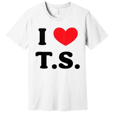 I Heart TS Premium T-Shirt