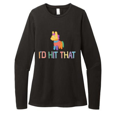 I'd Hit That Pinata Funny Womens CVC Long Sleeve Shirt