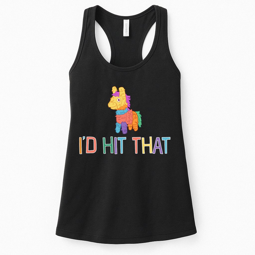 I'd Hit That Pinata Funny Womens Tank Top