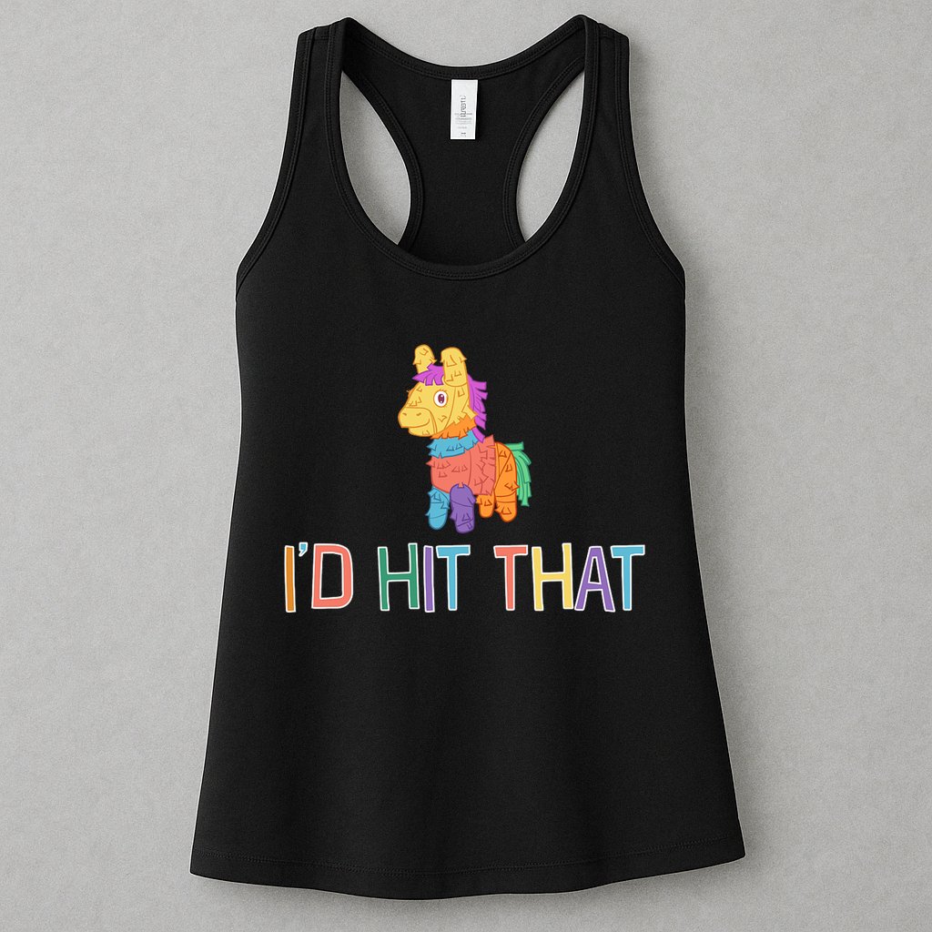 I'd Hit That Pinata Funny Womens Tank Top