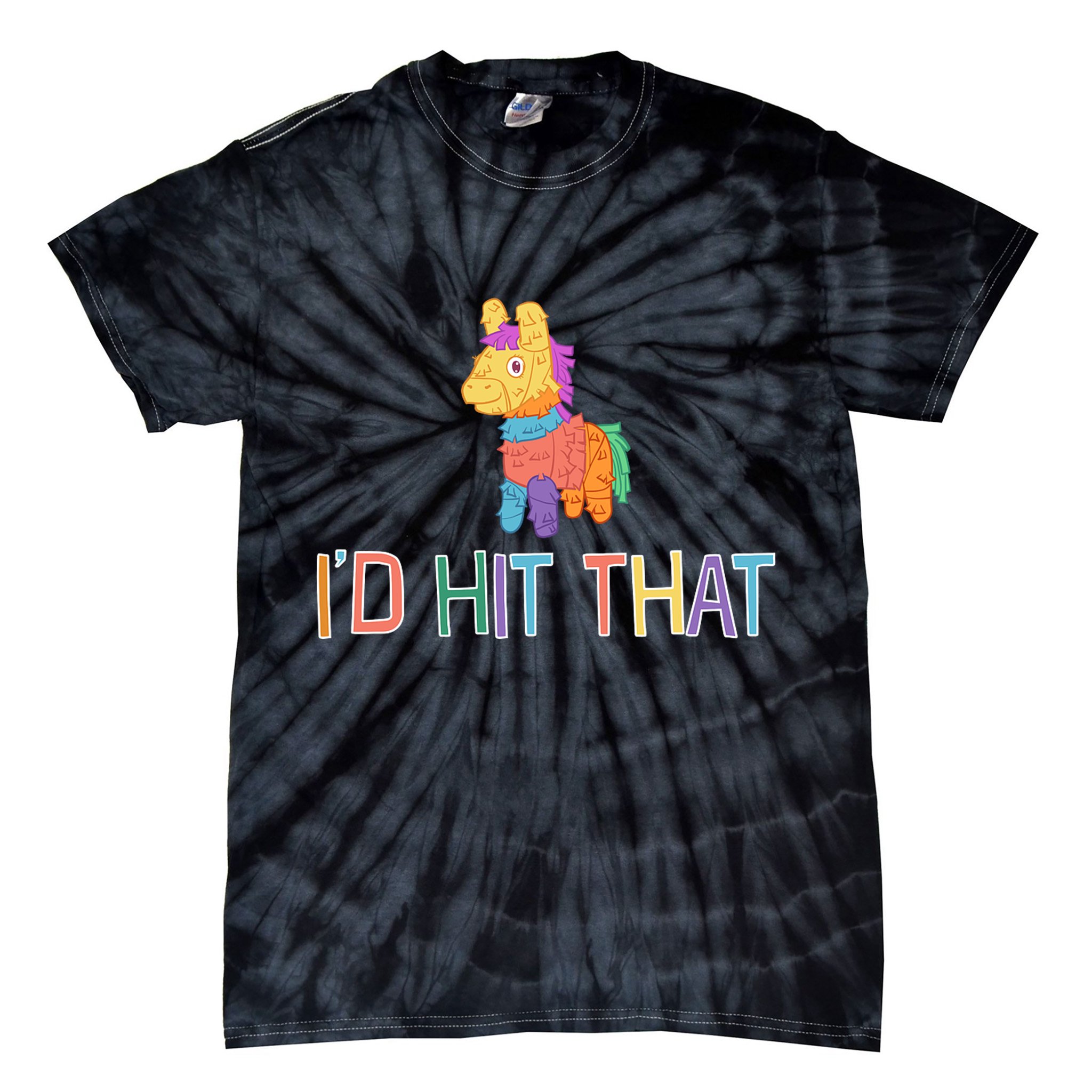 I'd Hit That Pinata Funny Tie-Dye T-Shirt