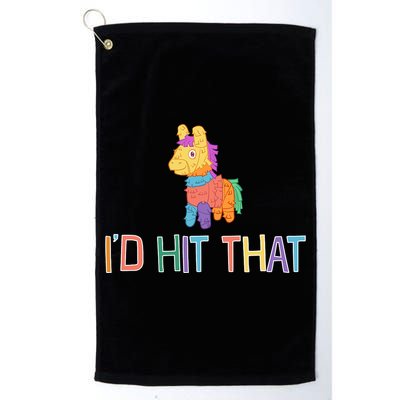 I'd Hit That Pinata Funny Golf Towel