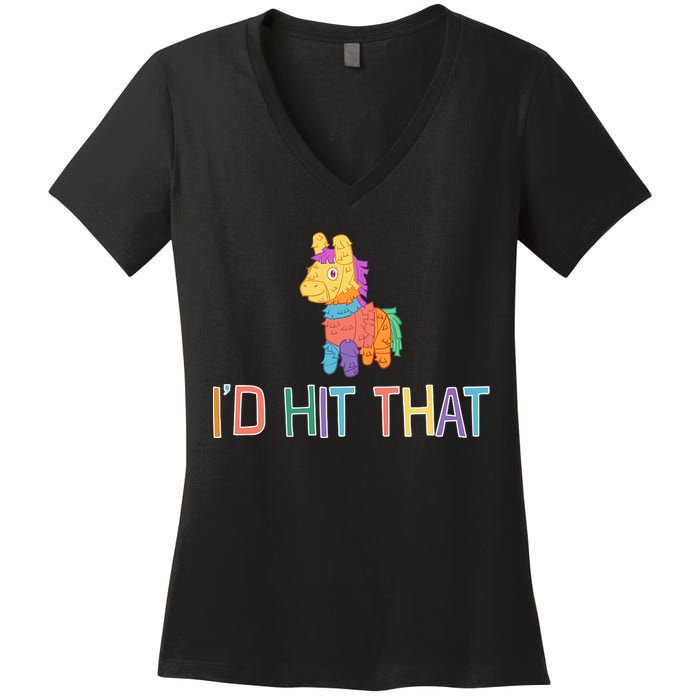 I'd Hit That Pinata Funny Women's V-Neck T-Shirt